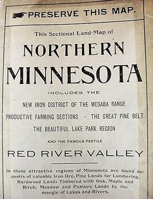 This Sectional Land Map Of / Northern / Minnesota / Includes The / New Iron District Of The Mesab...