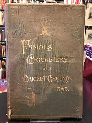 Famous Cricketers and Cricket Grounds 1895