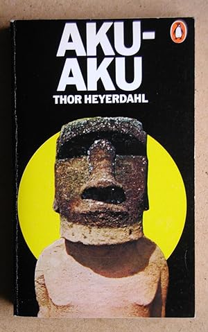 Aku-Aku: The Secret of Easter Island.