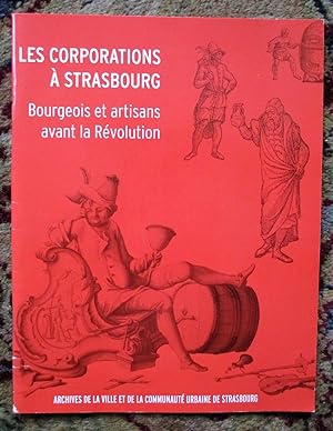 STRASBOURG CORPORATIONS & GUILDS in the 1700s Before the Revolution ILLUSTRATED French Exhibition...