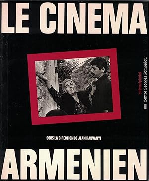 Le Cinéma arménien. Sous la direction de Jean Radvanyi.