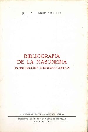 Bibliografia de la masoneria. Introduccion historico-critica