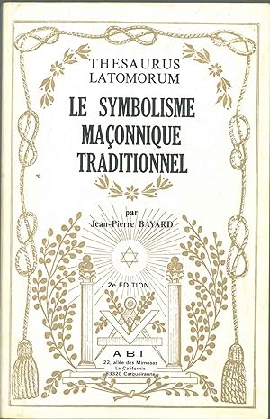 Le symbolisme maçonnique traditionnel