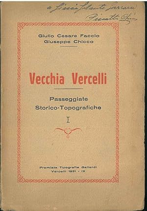 Vecchia Vercelli, passeggiate storico-topografiche vol I