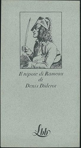 Il nipote di Rameau. Con la cura, traduzione e note critiche di Andrea Calzolari