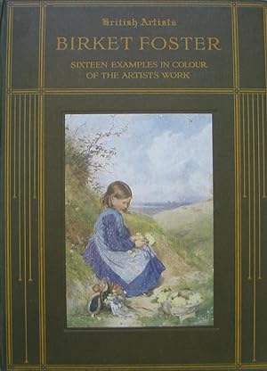 Birket Foster R.W.S. - Sixteen Examples in Colour of the Artist's Work