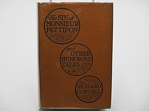 The Sin of Monsieur Pettipon and Other Humorous Tales.