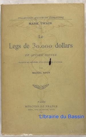 Le Legs de 30.000 dollars et autres contes