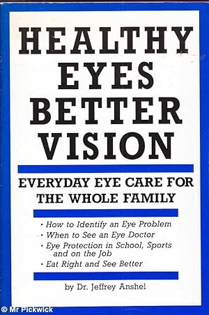 Healthy Eyes Better Vision
