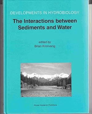 The Interactions between Sediments and Water: Proceedings of the 9th International Symposium on t...
