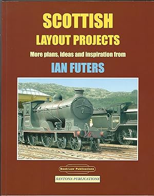 Scottish Layout Projects: More Plans, Ideas and Inspiration from Ian Futers