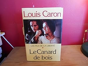 Canard De Bois Les Fils De La Liberte tome 1
