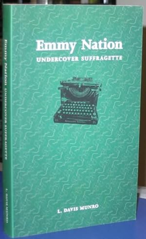 Emmy Nation: Undercover Suffragette ("Emmy Nation" series volume 1)