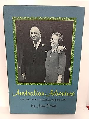 Australian Adventure: Letters from an Ambassador's Wife (SIGNED)