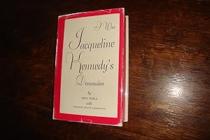 I was Jacqueline Kennedy's Dressmaker (1st edition; 1st printing)