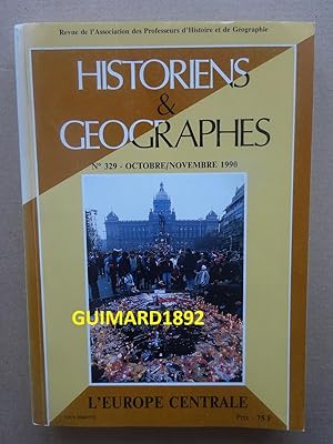 Historiens et géographes n°329 octobre-novembre 1990 L'Europe centrale