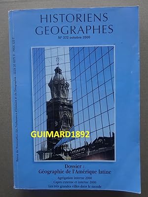 Historiens et géographes n°372 octobre 2000 Géographie de l'Amérique latine