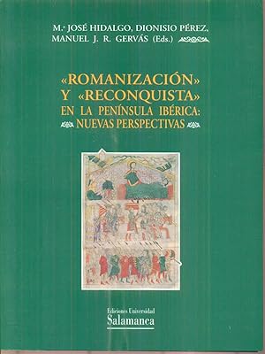 Romanizacion y Reconquista en la Peninsula Iberica