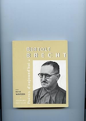 BERTOLT BRECHT . Oeuvres choisies ,bibliographie , illustrations