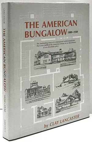 The American Bungalow, 1880-1930 (Hardcover)
