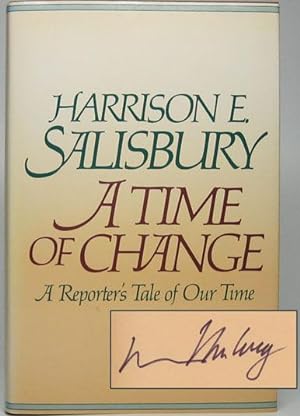 A Time of Change: A Reporter's Tale of Our Time