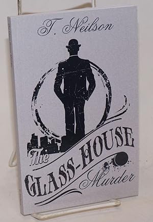The Glass House Murder a novel