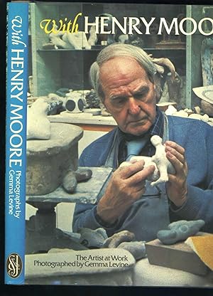 WITH HENRY MOORE - THE ARTIST AT WORK