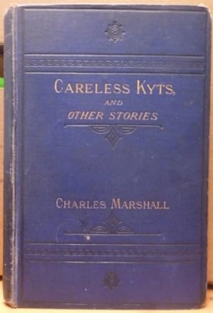 Careless Kyts & Other Stories