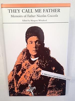 They Call Me Father: Memoirs of Father Nicolas Coccola.