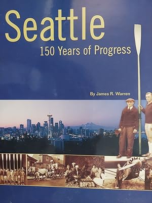 Seattle: 150 Years of Progress