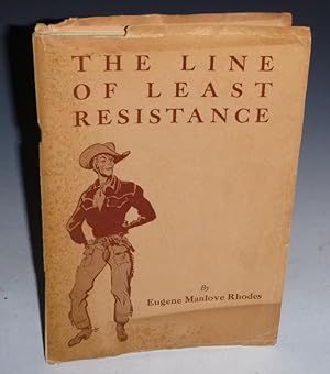 The Line of Least Resistance (ed. By W.H. Hutchinson)