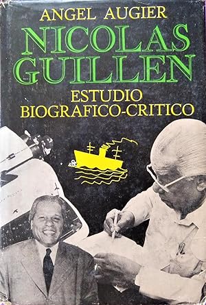 Nicolás Guillén: Estudio Biográfico-Crítico