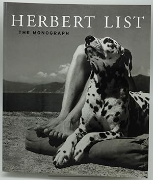 HERBERT LIST: THE MONOGRAPH