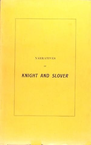 Indian atrocities. Narratives of the perils and sufferings of Dr. Knight and John Slover, among t...