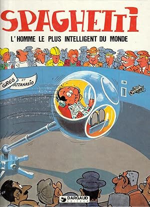 Spaghetti. L'homme le plus intelligent du monde