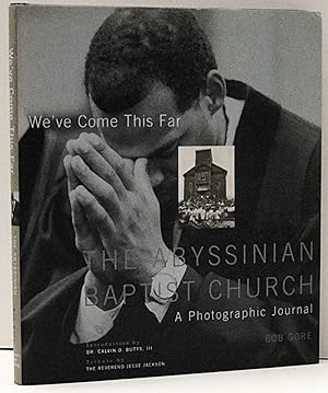 We've Come This Far: Abyssinian Baptist Church A Photographic Journal