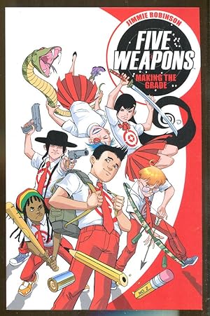 Five Weapons Volume 1: Making the Grade