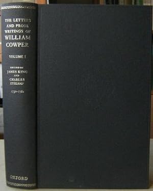 The Letters and Prose Writings of William Cowper. Volume 1 - Adelphi and Letters 1750-1781