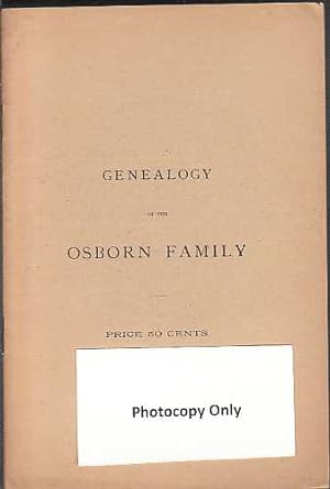 Genealogy of the Osborn family from 1755 to 1891 (Photocopy Only)