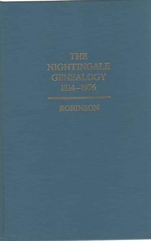 The Nightingale Genealogy, 1814-1976 With allied families