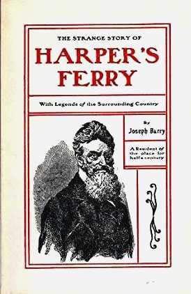 The Strange Story of Harper's Ferry: With legends of the surronding country