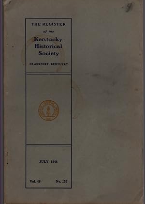 The Register of the Kentucky Historical Society Vol. 46 No. 156 July 1948