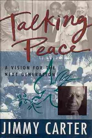 Talking Peace (Author Signed) A Vision for the Next Generation