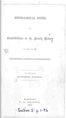 Genealogical Notes or Contributions to the Family History Of Some of the First Settlers of Connec...