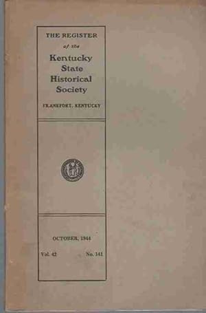The Register of the Kentucky Historical Society Vol. 42 No. 141 October 1944