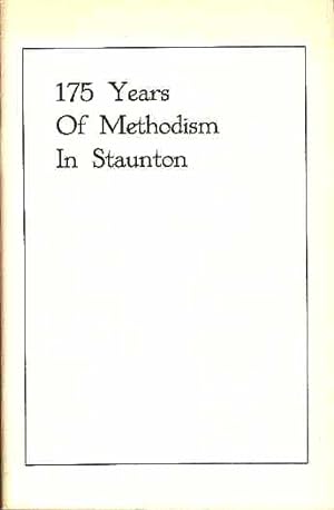 One hundred and seventy-five years of Methodism in Staunton, Virginia