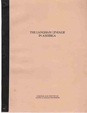 THe Langham Lineage in America
