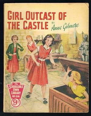 The Schoolgirls' Own Library No.216: Girl Outcast of the Castle
