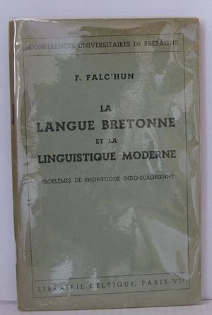 La langue bretonne et la linguistique moderne problèmes de phonétique indo-européenne