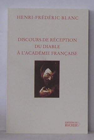 Discours de réception du diable à l'Académie Française